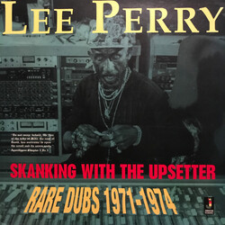 Lee Scratch Perry Skanking With The Upsetter - Rare Dubs 1971-1974 Vinyl LP