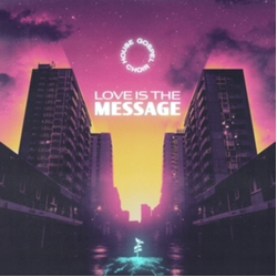House Gospel Choir Love Is The Message (Uk) VINYL LP
