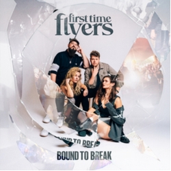 First Time Flyers Bound To Break (Uk) VINYL LP