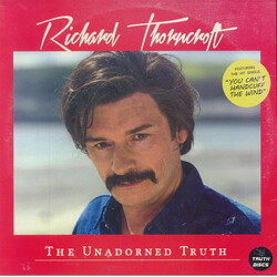 Richard Thorncroft The Unadorned Truth Vinyl