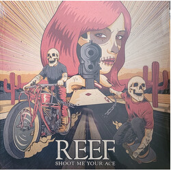 Reef Shoot Me Your Ace Vinyl LP