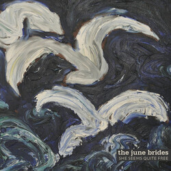 The June Brides She Seems Quite Free Vinyl