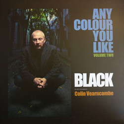 Black (2) / Colin Vearncombe Any Colour You Like Volume Two Vinyl LP