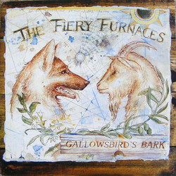 The Fiery Furnaces Gallowsbird's Bark