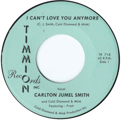 C.J. Smith / Cold Diamond & Mink / Pratt (2) I Can't Love You Anymore Vinyl
