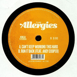 The Allergies Can't Keep Working This Hard / Run It Back Vinyl
