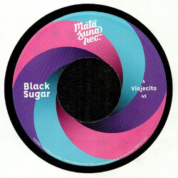 Black Sugar Viajecito / Too Late Vinyl