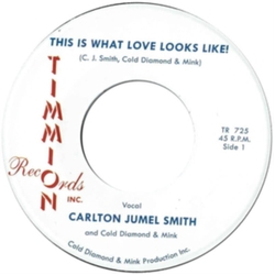 Carlton Jumel Smith 7-This Is What Love.. Vinyl