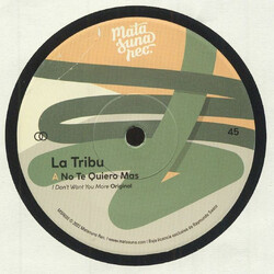 La Tribu (4) No Te Quiero Mas (I Don't Want You More) Vinyl