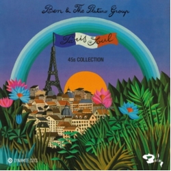 Ben & The Platano Group Paris Soul 45's Collection VINYL LP