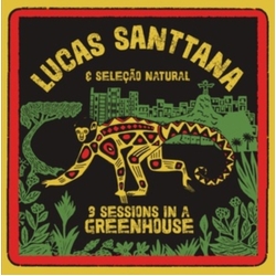Lucas Santtana 3 Sessions In A Greenhouse (2021 Remaster) VINYL LP