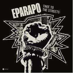 Eparapo Take To The Streets VINYL LP