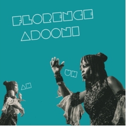 Florence Adooni Uh-Ah Song VINYL LP