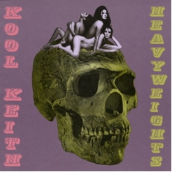 Kool Keith, Jazz T & Doctor Zygote Heavyweights VINYL LP