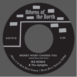 Ike Noble & The Uptights Money Wont Change You VINYL LP
