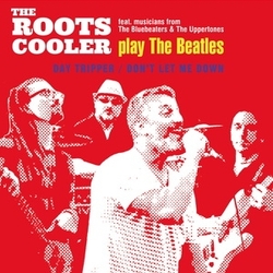 The Roots Cooler-Day Tripper Don'T Let Me Down VINYL LP