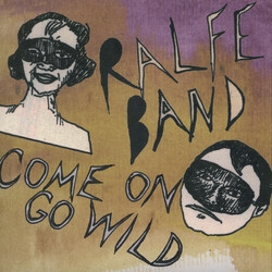 Ralfe Band Come On Go Wild Vinyl