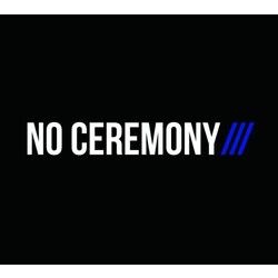 No Ceremony/// No Ceremony/// Vinyl