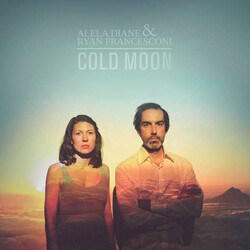 Alela Diane / Ryan Francesconi Cold Moon Vinyl LP