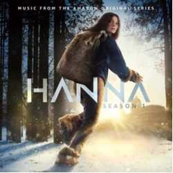Ben Salisbury Geoff Barrow The Insects Karen O Simon Ashdown (2) Yann McCullough Beak> Hanna: Season 1 (Music From The Amazon Original Series)