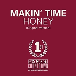Makin' Time Honey / Take What You Can Get