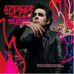 Jon Spencer & The Hitmakers Spencer Gets It Lit Vinyl