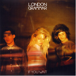 London Grammar If You Wait Vinyl 2 LP