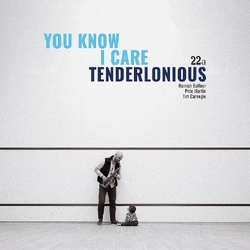 Tenderlonious You Know I Care VINYL LP