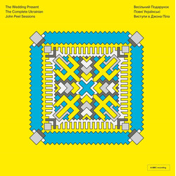 The Wedding Present The Complete Ukrainian John Peel Sessions = Повні Українські Виступи В Джона Піла