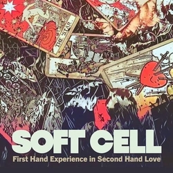 Soft Cell First Hand Experience In Second Hand Love (Colv) VINYL LP