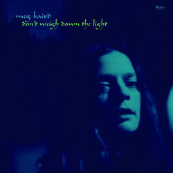 Meg Baird Don't Weigh Down The Light Vinyl LP
