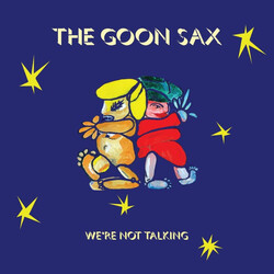 The Goon Sax We're Not Talking Vinyl LP
