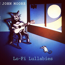John Moore (3) Lo-Fi Lullabies Vinyl LP