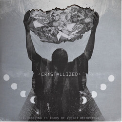 Various Crystallized - Celebrating 15 Years Of Rocket Recordings