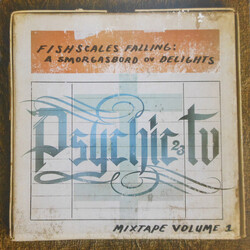 Psychic TV Fishscales Falling: A Smorgasbord Ov Delights - Mixtape Volume 1