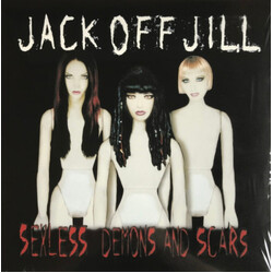 Jack Off Jill Sexless Demons And Scars Vinyl LP