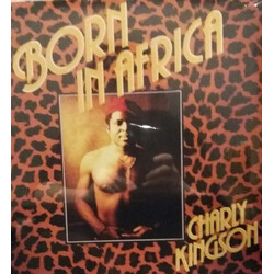 Charly Kingson Born In Africa Vinyl LP