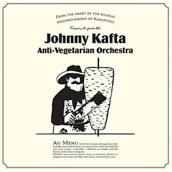 Johnny Kafta's Anti-Veget Johnny Kafta's.. Vinyl