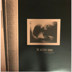 The Altered Hours On My Tongue EP Vinyl