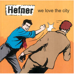 Hefner (2) We Love The City Vinyl LP