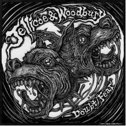 Jellicoe & Woodbury Fear B/W Doubt (Uk) Vinyl