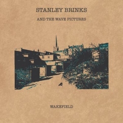Brinks  Stanley & The Wav 7-Wakefield Vinyl