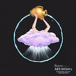 Happy Accidents (3) Everything But The Here And Now Vinyl LP