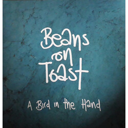 Beans On Toast A Bird In The Hand Vinyl LP