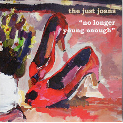 The Just Joans No Longer Young Enough Vinyl