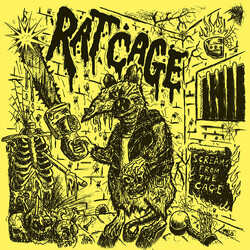 Rat Cage Screams From The Cage
