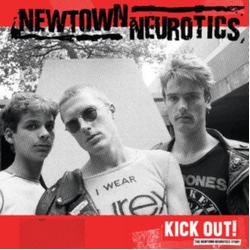 Newtown Neurotics Kick Out! Vinyl