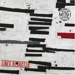 Mush Lines Redacted -Indie- VINYL LP