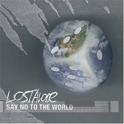 Lostalone Say No To The World Vinyl LP