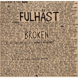 Fulhast Broken -10in- Vinyl